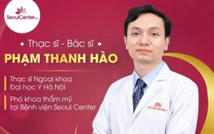 Bác sĩ Hào – Seoul Center hơn 10 năm kinh nghiệm cắt mí mắt