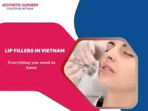 Lip Fillers in Vietnam
