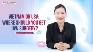 Vietnam or USA: Where Should You Get Jaw Surgery?