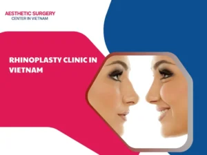 Rhinoplasty clinic in Vietnam