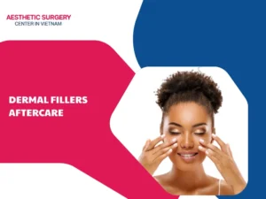 Dermal Fillers Aftercare