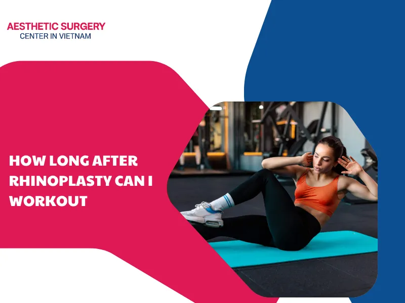 How long after rhinoplasty can I workout? Post-op workout guide