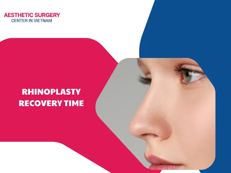 How long is rhinoplasty recovery time? What does it look like?