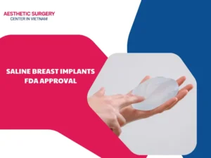 Saline breast implants fda approval from a medical perspective