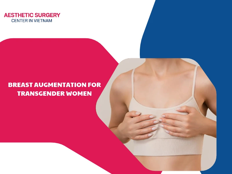 Process & techniques: Breast augmentation for transgender women