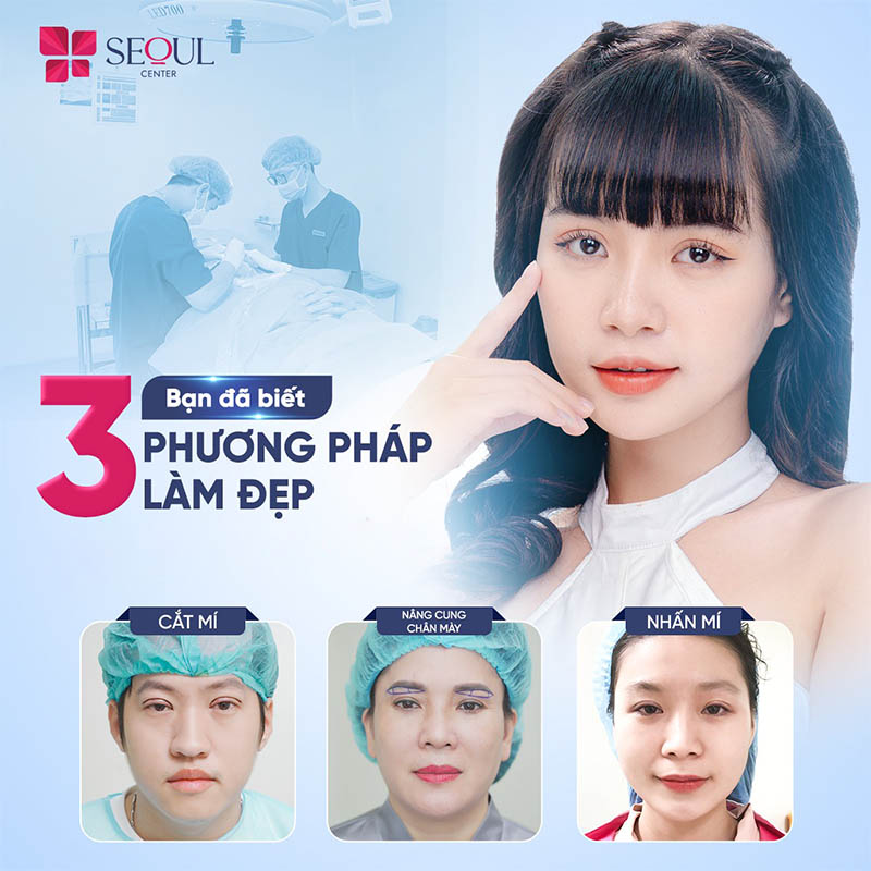 Khách hàng có thể lựa chọn phương pháp cắt mí phù hợp tại Seoul Center