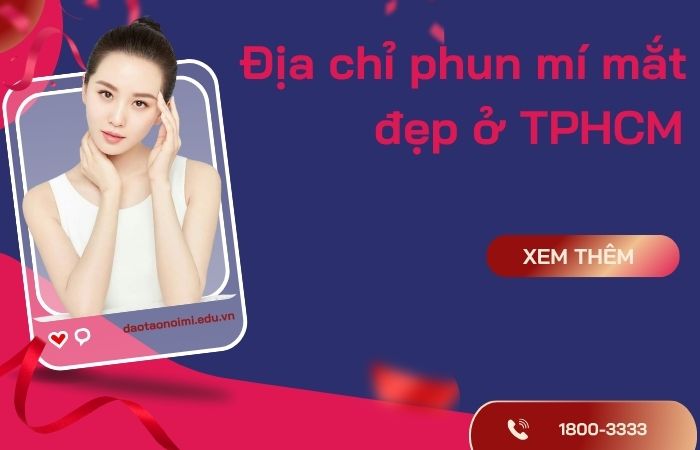 Địa chỉ phun mí mắt uy tín TPHCM