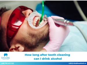 How long after teeth cleaning can I drink alcohol
