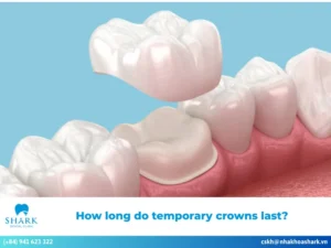 How long do temporary crowns last
