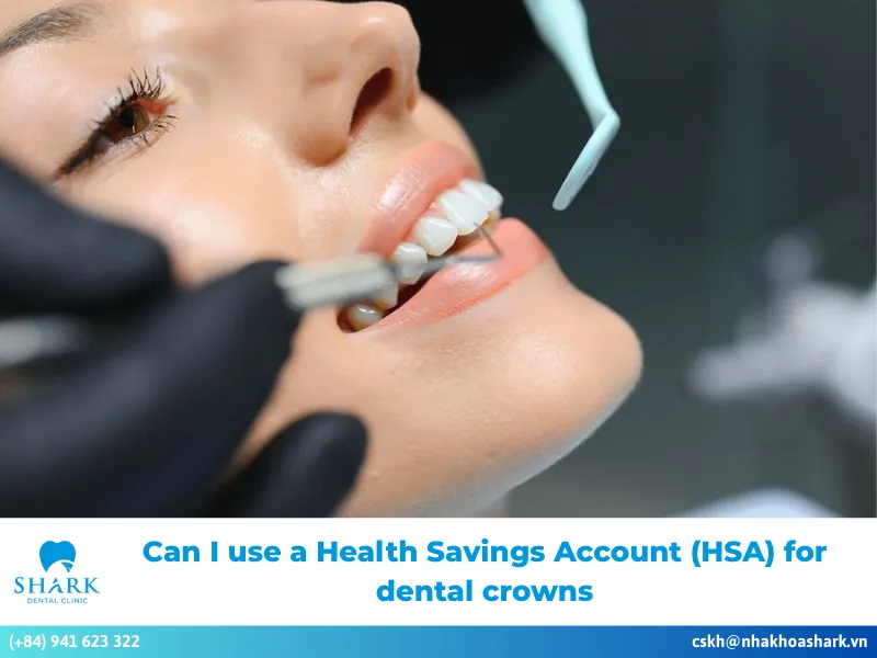 Can i use a Health Savings Account (HSA) for dental crowns