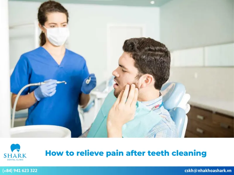 How to relieve pain after teeth cleaning
