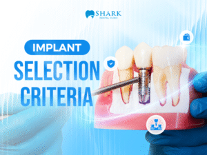 Criteria for selecting implant lines at Shark Dental Clinic
