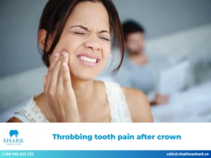 Throbbing tooth pain after crown: Causes & Treatments