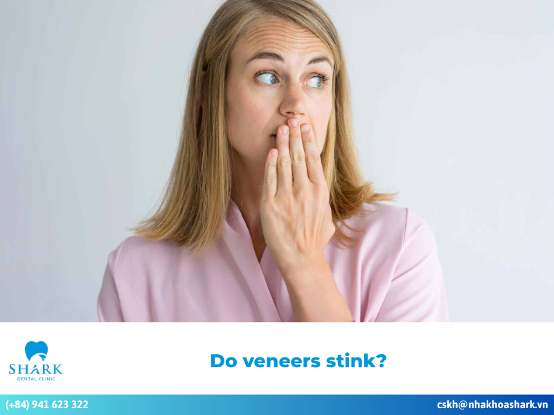 Do veneers stink? Causes and prevention for fresh breath