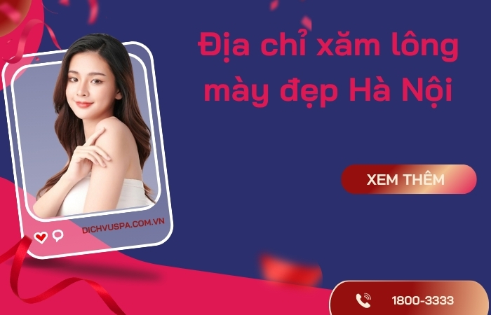 Review Top 5 địa chỉ xăm lông mày đẹp và uy tín ở Hà Nội