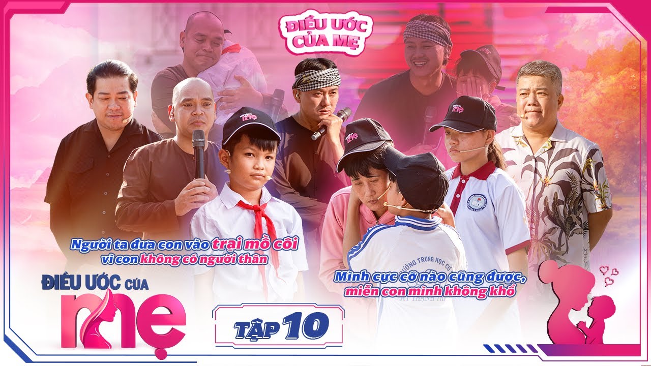 ĐIỀU ƯỚC CỦA MẸ | TẬP 10: NSX Thái Phan Thanh Bình nhận cậu bé bán vé số 9 tuổi làm con nuôi