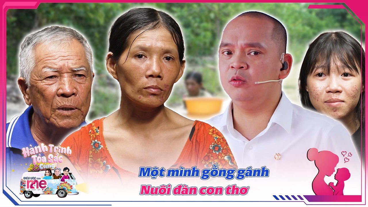 HÀNH TRÌNH TOẢ SẮC CÙNG DUCM | TẬP 03: Chồng mất do tai nạn, người phụ nữ khắc khổ gồng gánh con thơ