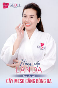 Đến với Thẩm mỹ viện SeoulSpa.Vn Bình Phước để nâng cấp nhan sắc
