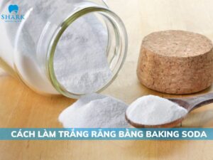 Cách làm trắng răng bằng baking soda