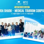 Nha khoa Shark vinh dự trở thành đối tác chính thức của Medical Tourism Corporation