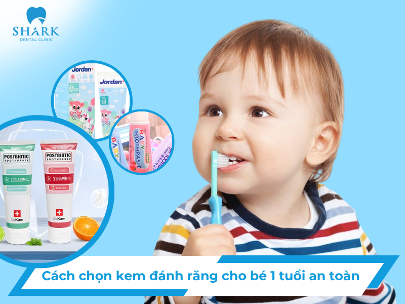 kem đánh răng cho bé 1 tuổi