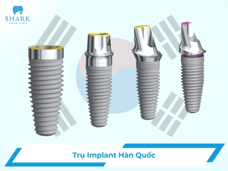 TOP 5 loại trụ Implant Hàn Quốc tốt nhất năm 2025 14 Trụ Implant Hàn Quốc