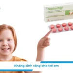 Kháng sinh răng cho trẻ em