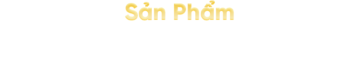 Sản phẩm sử dụng & bảo hành