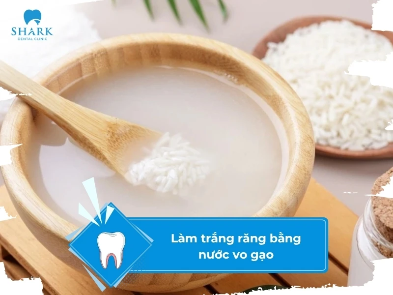 10 Mẹo làm trắng răng trong 5 phút tại nhà hiệu quả và an toàn 21 Dùng nước vo gạo để làm trắng răng tại nhà