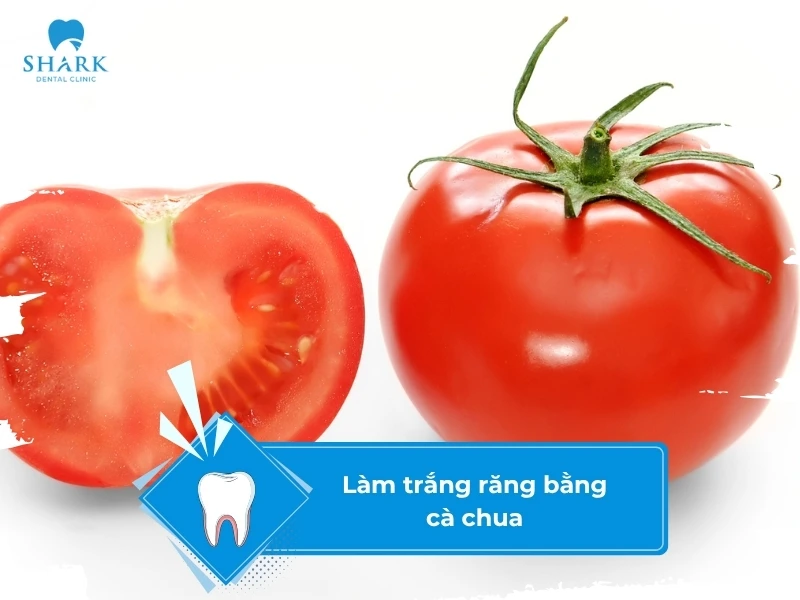 10 Mẹo làm trắng răng trong 5 phút tại nhà hiệu quả và an toàn 22 Làm trắng răng với cà chua đơn giản