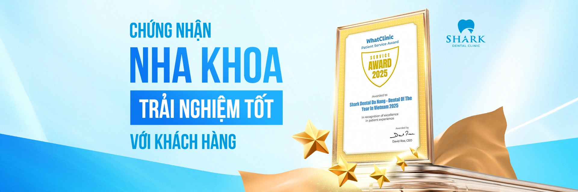 Nha khoa trải nghiệm tốt