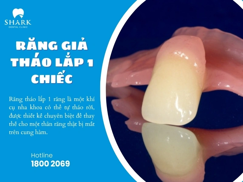 Răng giả tháo lắp một chiếc