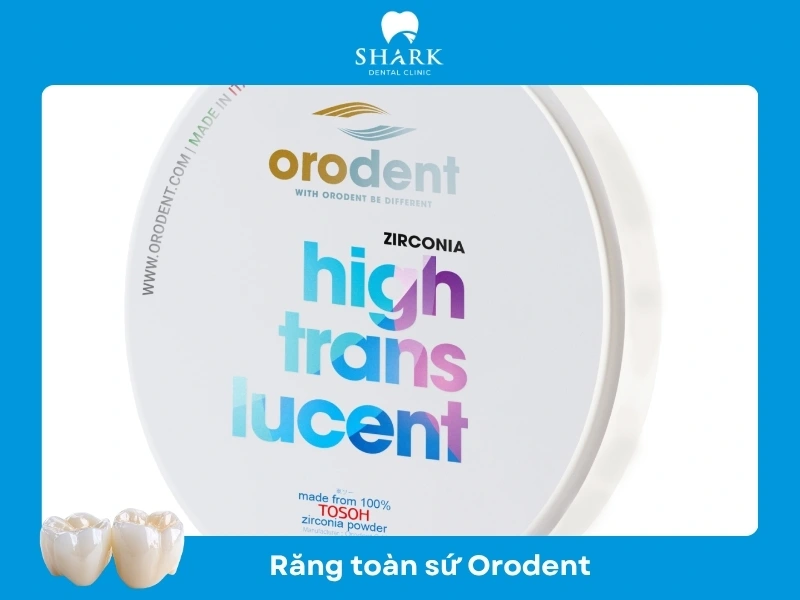 Răng sứ toàn sứ Orodent