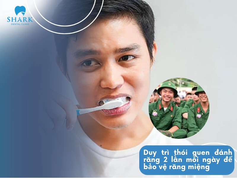 Thường xuyên đánh răng đều đặn 2 lần mỗi ngày để làm sạch và bảo vệ sức khỏe răng miệng