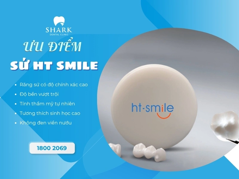 Sứ HT Smile sở hữu nhiều ưu điểm vượt trội