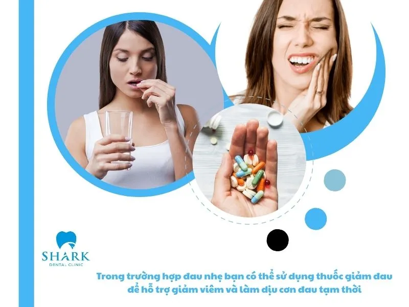 Trong trường hợp đau nhẹ bạn có thể sử dụng thuốc giảm đau để hỗ trợ giảm viêm và làm dịu cơn đau tạm thời