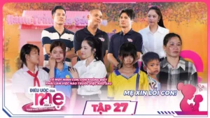 ĐIỀU ƯỚC CỦA MẸ MÙA 2|TẬP 27:Thanh Thức,Dương Cẩm Lynh KHÔNG KHỎI BẤT BÌNH trước người cha tàn nhẫn 17 điều ước của mẹ tập 27