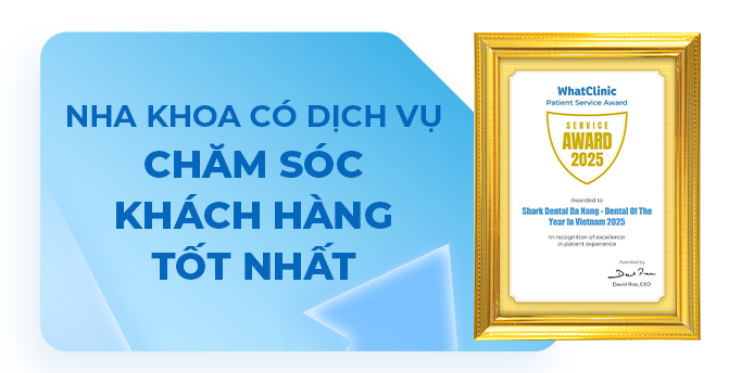 Nha khoa có dịch vụ chăm sóc khách hàng tốt nhất