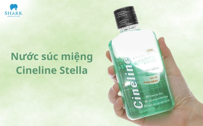 Top 4 loại nước súc miệng sau khi nhổ răng khôn được khuyên dùng 14 Nước súc miệng Cineline Stella