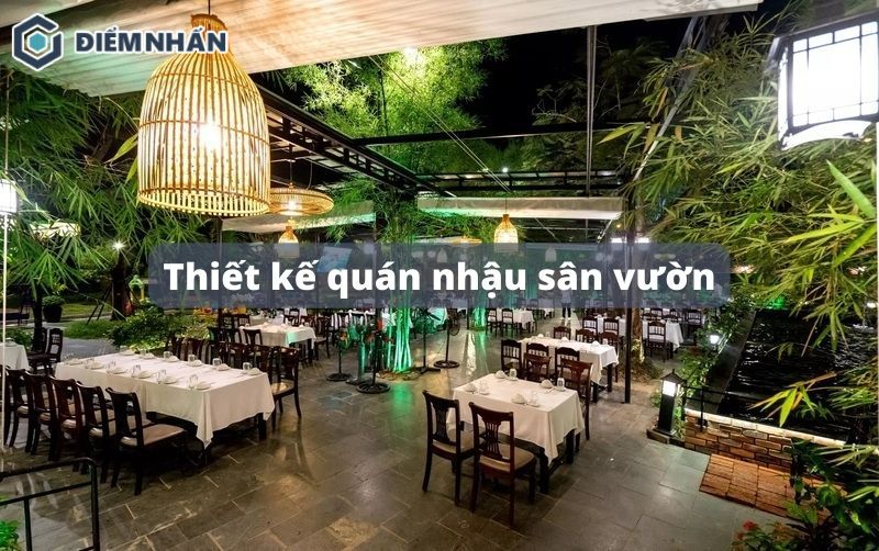 Thiết kế quán nhậu sân vườn
