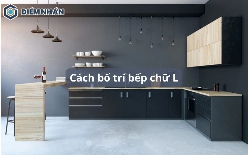 Cách bố trí bếp chữ L