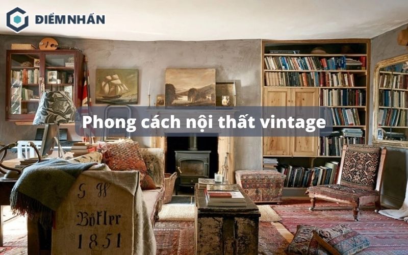 Phong cách nội thất vintage