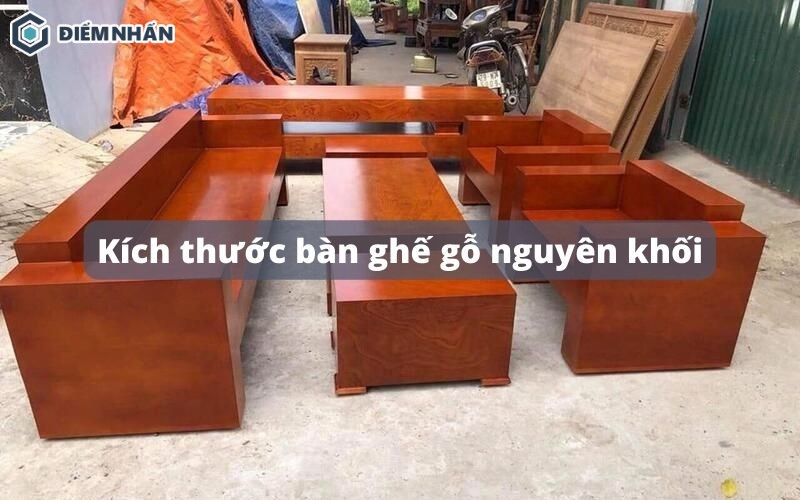 Kích thước bàn ghế gỗ nguyên khối