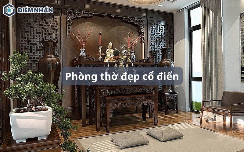 Phòng thờ đẹp cổ điển