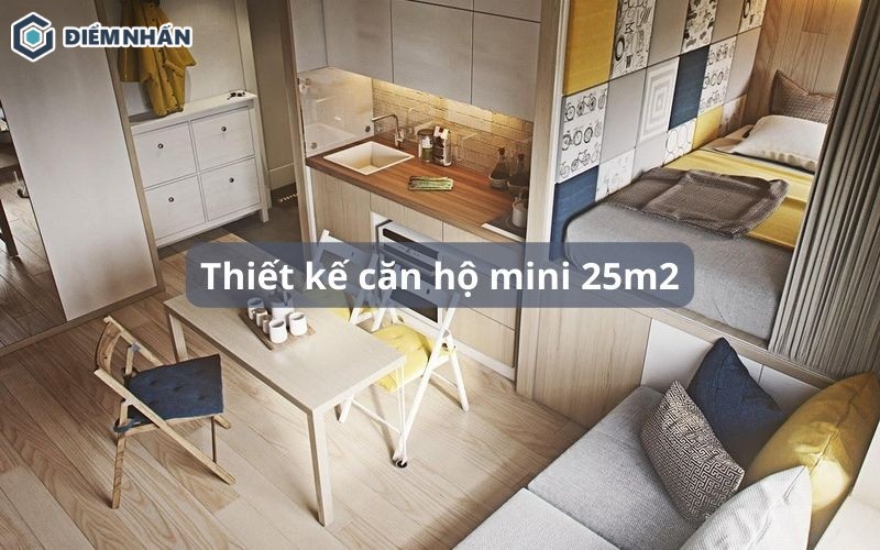 Thiết kế căn hộ mini 25m2