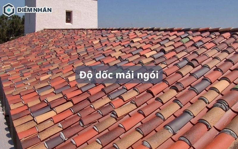 Độ dốc mái ngói