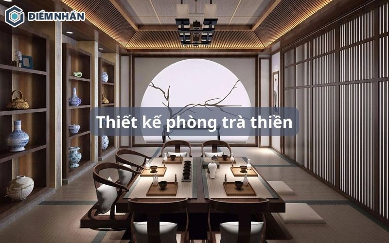 Thiết kế phòng trà thiền