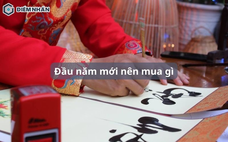 Đầu năm mới nên mua gì