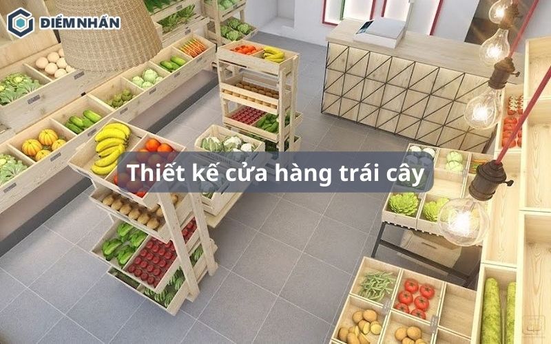 Thiết kế cửa hàng trái cây