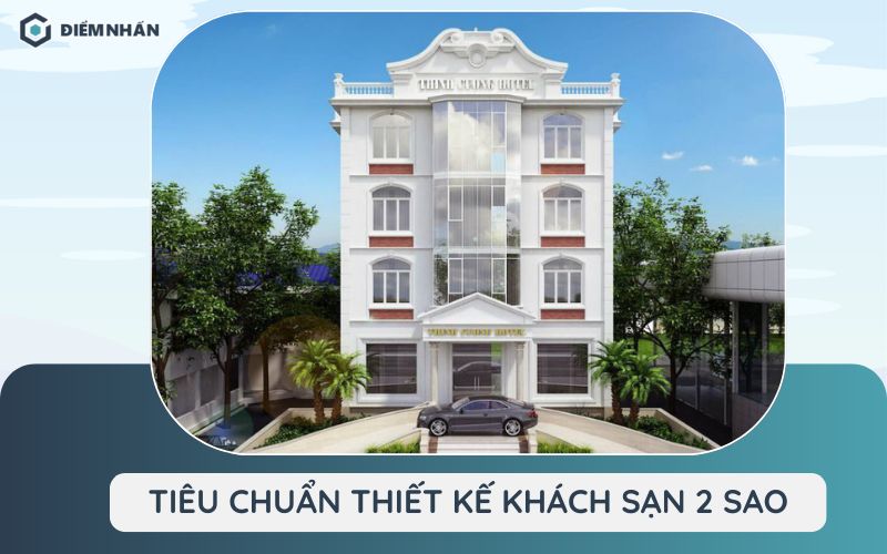 thiết kế khách sạn 2 sao